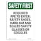 Signmission OSHA SAFETY FIRST Sign, Required PPE To Enter Safety, 10in X 7in Rigid Plastic, OS-SF-P-710-V-11232 OS-SF-P-710-V-11232 - alternate 1